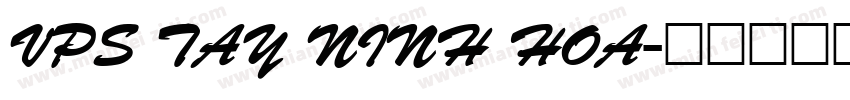 VPS Tay Ninh Hoa字体转换